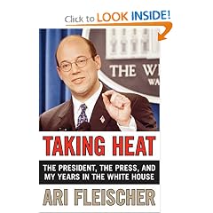 Taking Heat: The President, the Press, and My Years in the White House