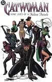Catwoman: Nine Lives of a Feline Fatale (Catwoman)