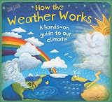 How The Weather Works (How it Works)