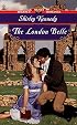 The London Belle (Signet Regency Romance)
