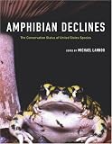 Amphibian Declines: The Conservation Status of United States Species