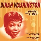 Revue Dinah Washington  / Blues for a Day