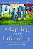 Adopting after infertility : messages from practice, research, and personal experience