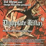 Revue DJ Hype  / Dubplate Killaz