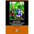 Ellen Walton, the Villain and His Victims