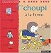 T'choupi à la ferme T'choupi à la ferme