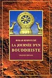 La journ�e d'un bouddhiste