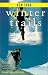 Search : Winter Trails New York: The Best Cross-Country Ski & Snowshoe Trails (Winter Trails Series)