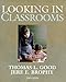 Looking in Classrooms (8th Edition)