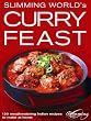 Slimming World's Curry Feast: 120 mouth-watering Indian recipes to make at home