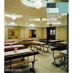 Inside London: Discovering the Classic Interiors of London (Inside Series)