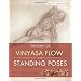 Yoga Mat Companion 1: Anatomy for Vinyasa Flow and Standing Poses