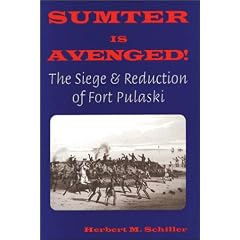Sumter Is Avenged!: The Siege and Reduction of Fort Pulaski