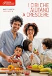 I cibi che aiutano a crescere (Beness...