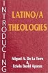 Introducing Latino/a Theologies