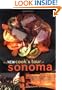 The New Cook's Tour of Sonoma: 200 Recipes and the Best of the Region's Food and Wine