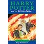Harry Potter and the Half-Blood Prince (Harry Potter 6)
