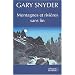 Montagnes et rivi�res sans fin