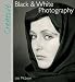 Creative Black and White Photography