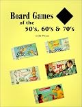 Board Games of the 50's, 60's, and 70's: With Prices