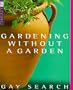 Gardening without a Garden (DK Living)