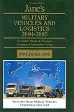 Jane`s Military Vehicles & Logistics 2004-2005 (Jane`s Military Vehicles and Logistics)
