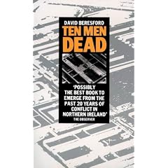 Ten Men Dead: Story of the 1981 Irish Hunger Strike