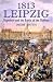 1813 Leipzig: Napoleon and the Battle of the Nations