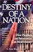 Books : Destiny of a Nation