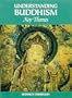 Understanding Buddhism: Key Themes