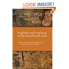 Prophets and Prophecy in the Ancient Near East (Writings from the Ancient World) (Writings from the Ancient World)