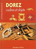 Dorez cadres et objets