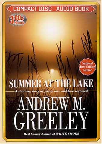 Summer at the Lake under Greeley, Andrew in The Books Store