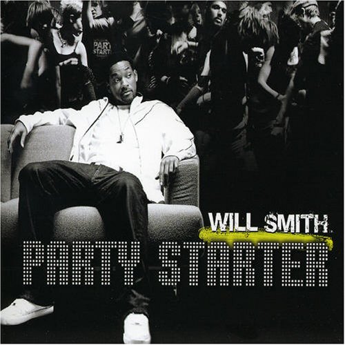 Will Smith - Party Starter (Instrumental) Lyrics - Zortam Music