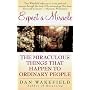 Expect a Miracle: The Miraculous Things That Happen to Ordinary People