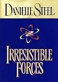 Irresistible Forces