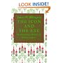 The Icon and the Axe : An Interpretive History of Russian Culture