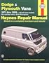 Dodge & Plymouth Vans Automotive Repair Manual: 1971 to 1999