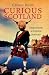 Curious Scotland: Tales from a Hidden History
