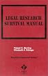 Berring's Legal Research Survival Manual (American Casebook Series and Other Coursebooks)
