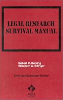 Berring's Legal Research Survival Manual (American Casebook Series and Other Coursebooks)