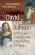 David und Salomo: Arch�ologen entschl�sseln einen Mythos