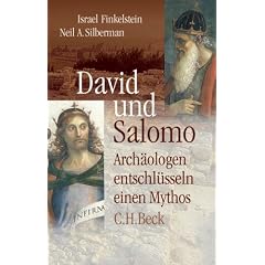 David und Salomo: Arch�ologen entschl�sseln einen Mythos