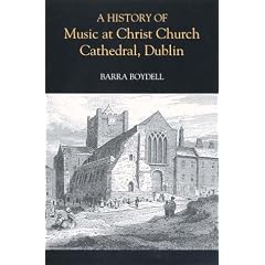 A History of Music at Christ Church Cathedral, Dublin