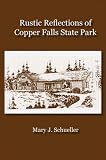 Rustic Reflections Of Copper Falls State Park