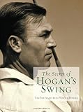 The Secret of Hogans Swing