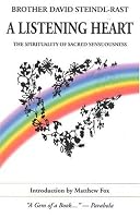 A Listening Heart: The Spirituality of Sacred Senuousness