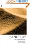 Sandplay: Past, Present and Future