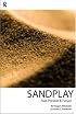 Sandplay: Past, Present and Future