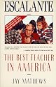 Escalante: The Best Teacher in America (An Owl Book)